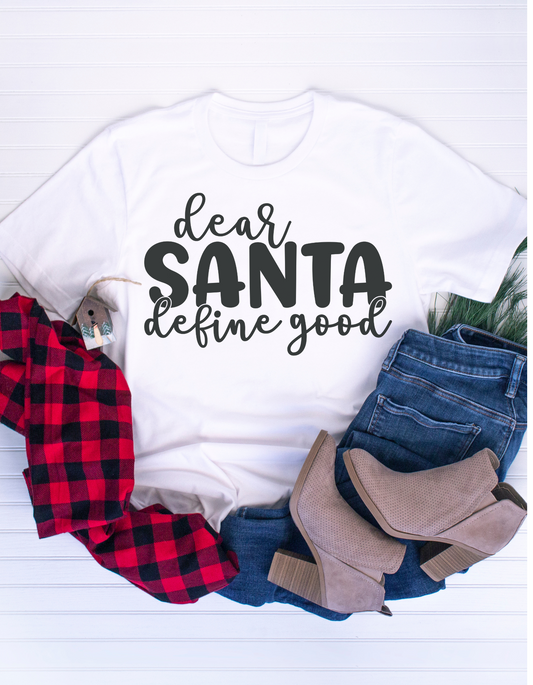 Dear Santa define good