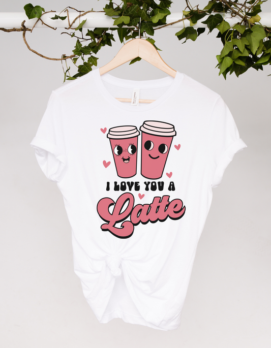 I Love you a Latte